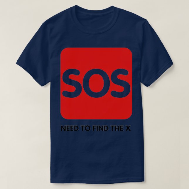 dear math grow up and solve your problem T-Shirt (Design Front)