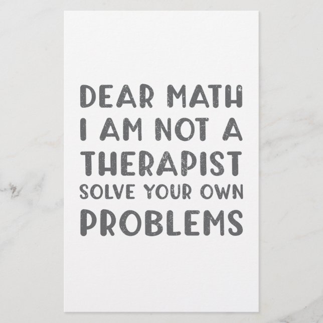 Dear Math I Am Not A Therapist Solve Your Own Prob (Front)