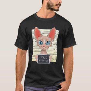 Dear Mom I Can Explain I Sphynx Cat Mom I Sphynx C T-Shirt