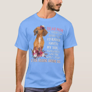 Dear Mom Mama Dog Lover Owner Happy Mother's Day T T-Shirt