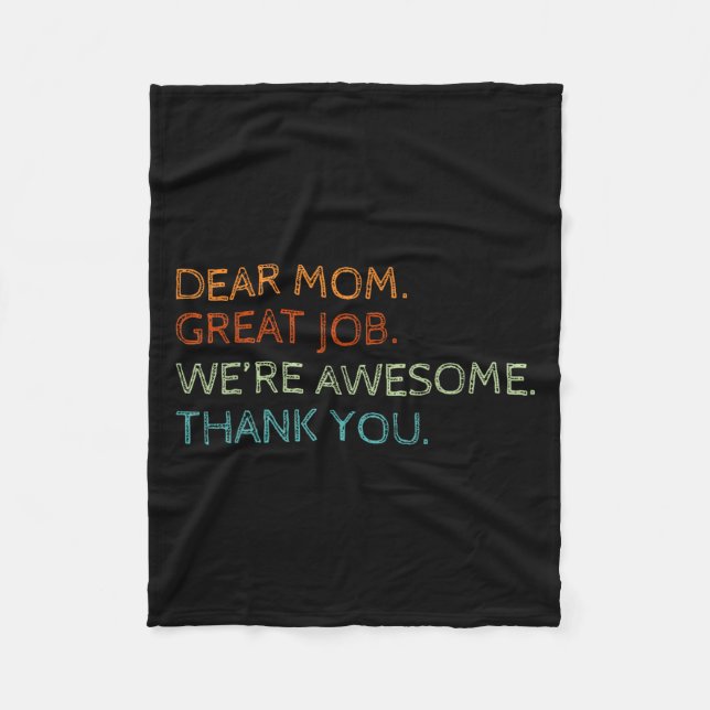 Dear Mum Great Job We're Awesome Mothers Day Son D Fleece Blanket (Front)