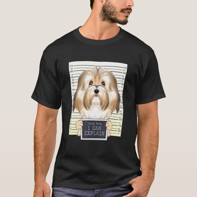 Dear Mum I Can Explain I Havanese Mum I Havanese T-Shirt (Front)