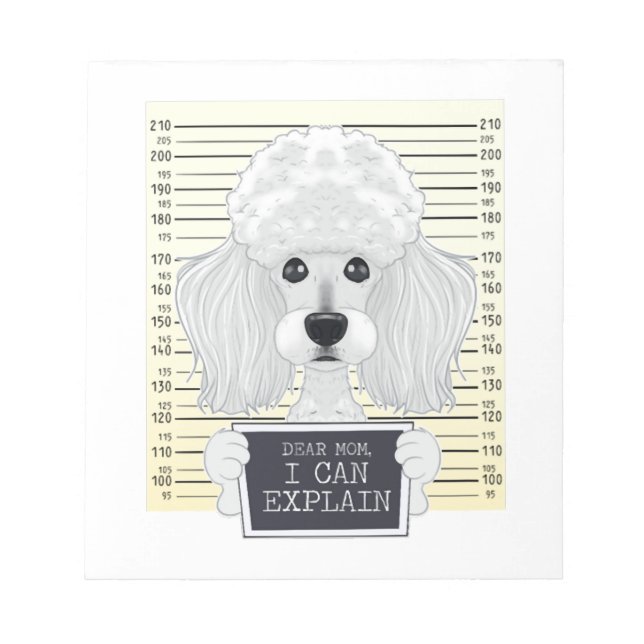 Dear Mum I Can Explain I Poodle Mum I Poodle Notepad (Front)