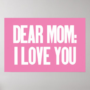 Dear Mum I Love You Poster