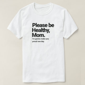 Dear Mum T-Shirt