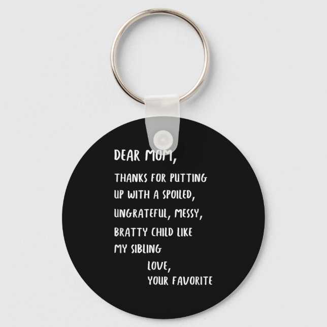 Dear Mum Thanks For Putting Up With My Siled Sibli Key Ring (Front)