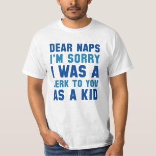 Dear Naps T-Shirt