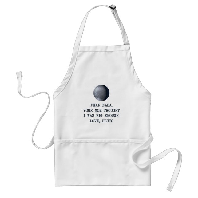 Dear Nasa Love Pluto Standard Apron (Front)