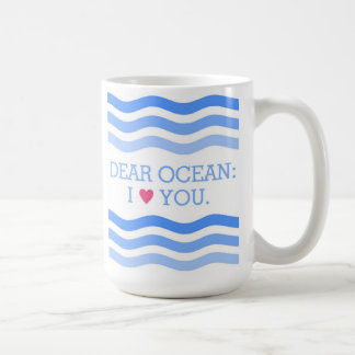 "Dear Ocean" Mug