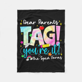 Dear Parents Tag Love Sped para Last Day of School Fleece Blanket