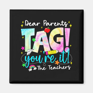 Dear parents tag love teacher last day of school magnet