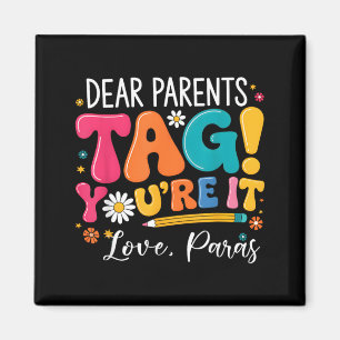Dear Parents Tag - para Last Day of School Magnet