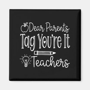 Dear Parents Tag Teacher Last Day Of School Summer Magnet