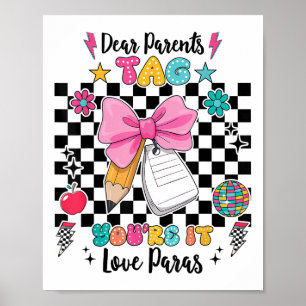 Dear Parents Tag Youre It Love Paras Last Day Of S Poster
