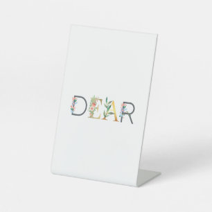 Dear pedestal sign