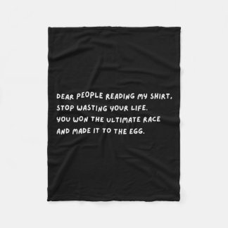 Dear People Stop Wasting Your Life Stive Vibe Quot Fleece Blanket