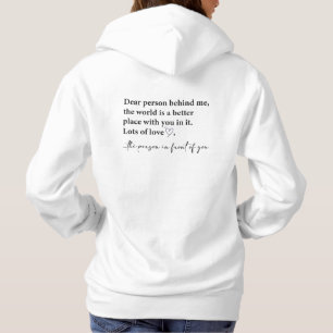 Dear Person Behind Me Hoodie
