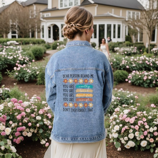 Dear Person Behind Me Inspirational Quote, v2 Denim Jacket (Wedding Back)