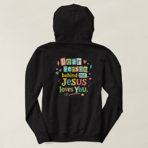 Dear person behind me Jesus loves you Hoodie