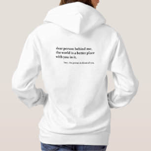 Dear Person Behind Me - Kindness Hoodie