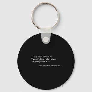 Dear Person Behind Me, Sitive Loving Quote Message Key Ring
