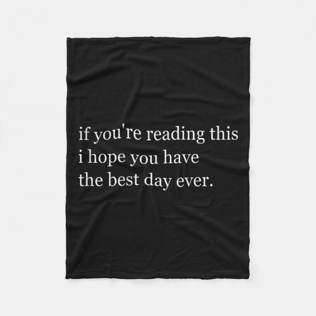 Dear Person Behind Me Sitive Quote On Back Clothin Fleece Blanket (Front)