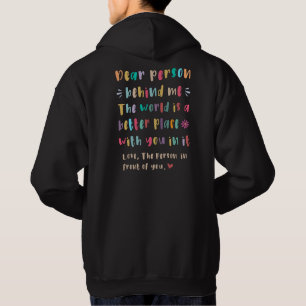 Dear person behind me T-Shirt Hoodie
