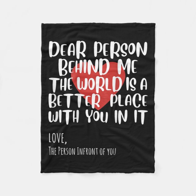 Dear Person Behind Me Woman Girl Sitivity Motivati Fleece Blanket (Front)