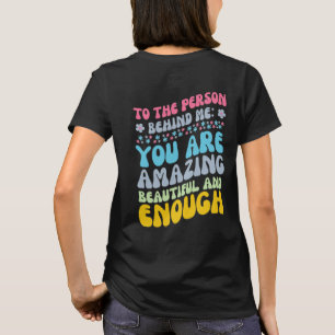 Dear person Behind Me Women T-shirt