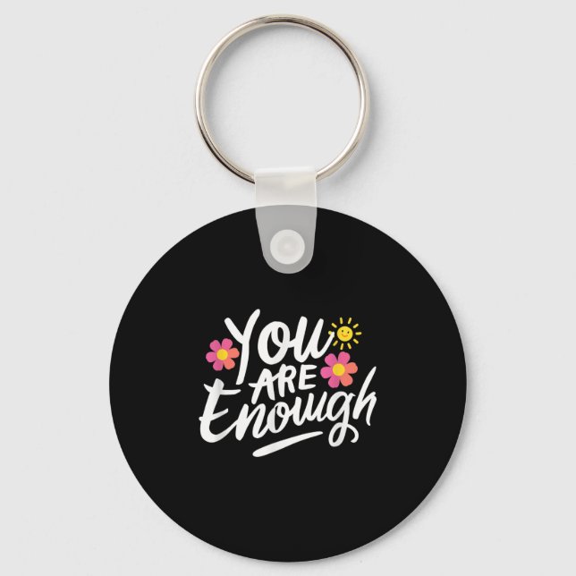 Dear Person Behind Me You Are Enough Love Awarenes Key Ring (Front)
