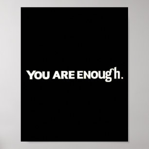 Dear Person Behind Me You Are Enough Love Awarenes Poster