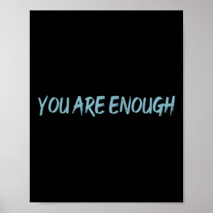 Dear Person Behind Me You Are Enough Mental Health Poster