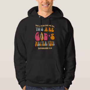 Dear person behind me You are God's masterpiece Ch Hoodie