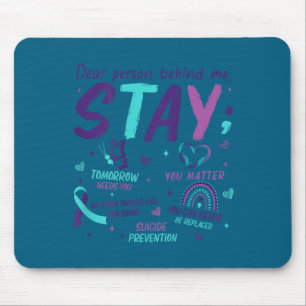 Dear Person Behind Me You Suicide Awareness  Mouse Mat
