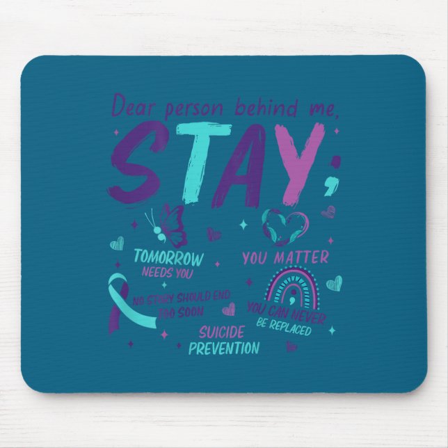 Dear Person Behind Me You Suicide Awareness  Mouse Mat (Front)
