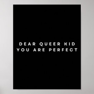 Dear Queer Kids Trans Gay Rights Lgbtq+ Pride For  Poster