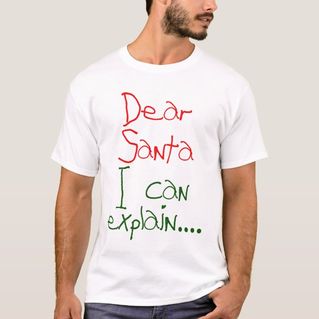 Dear Santa #1 T-Shirt (Front)