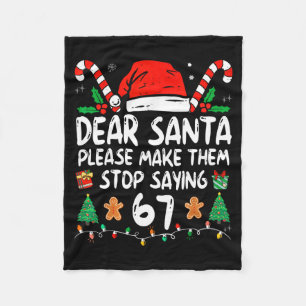 Dear Santa 67 Funny Christmas Six Seven 6-7 Meme M Fleece Blanket