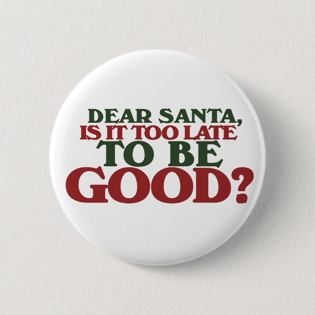Dear Santa 6 Cm Round Badge (Front)