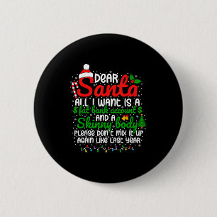 Dear Santa All I Want Is A Fat Bank Account Christ 6 Cm Round Badge