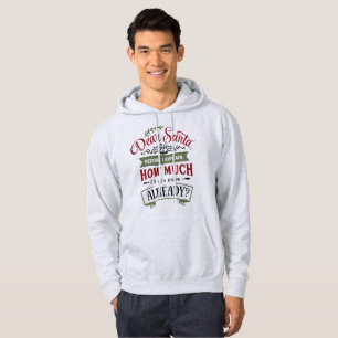 Dear Santa, Before I Explain - Funny Christmas Hoodie