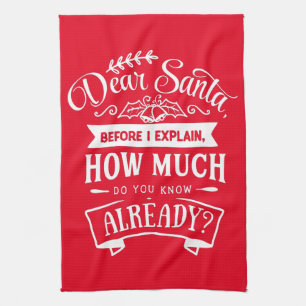 Dear Santa Before I Explain Funny Christmas Quote Tea Towel