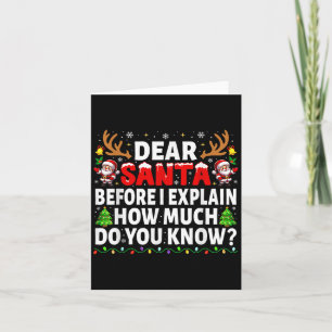 Dear Santa Before I Explain Matching Family Christ Card