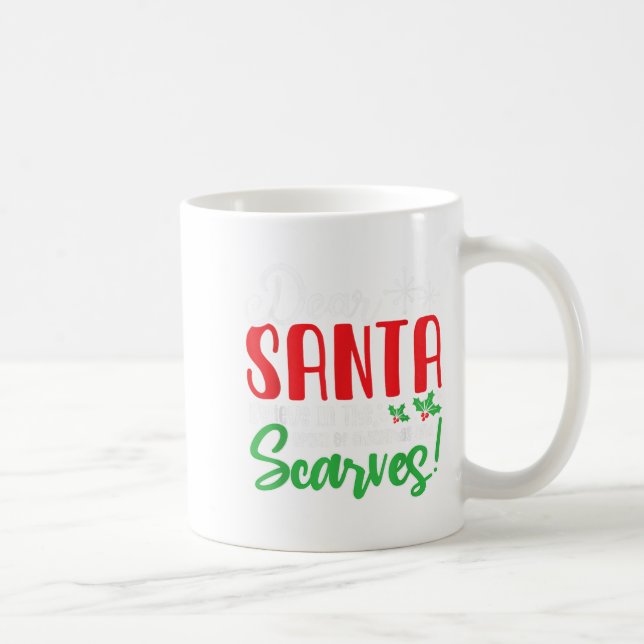 Dear Santa Believe In Srit Of Xmas And Ves! Christ Coffee Mug (Right)