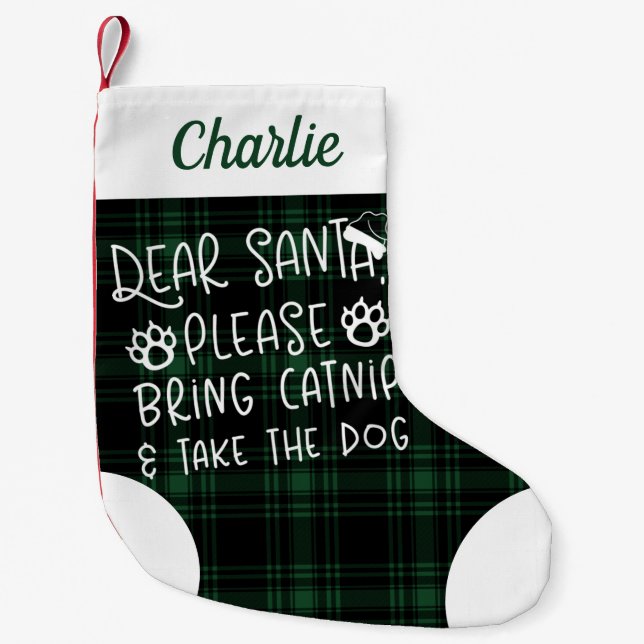 Dear Santa Bring Catnip Green Plaid Funny Cat Small Christmas Stocking (Front)