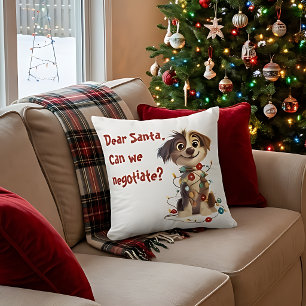 Dear Santa Can We Negotiate? Holiday Throw Pillow