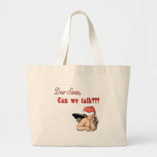 Dear Santa Can We Talk? Large Tote Bag