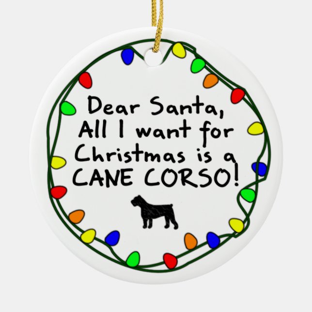Dear Santa Cane Corso Ceramic Tree Decoration (Front)