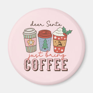 Dear Santa   Christmas Coffee Latte Magnet