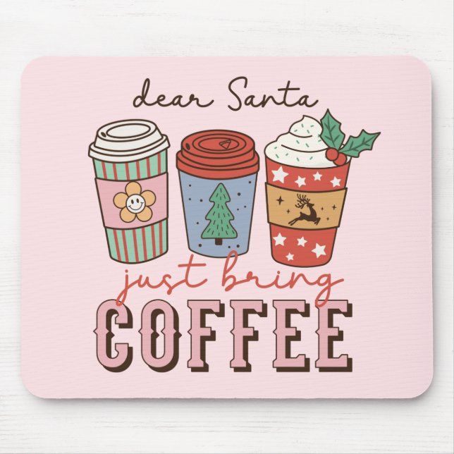 Dear Santa | Christmas Coffee Latte Mouse Mat (Front)